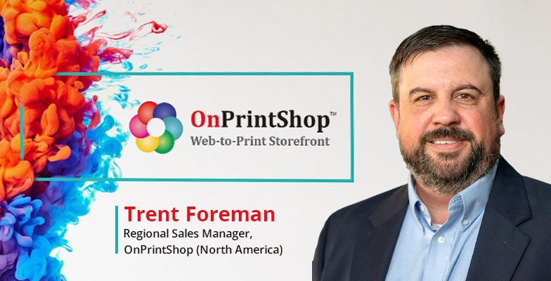 Trent Forman, the former CEO of Aleyant, joins OnPrintShop
